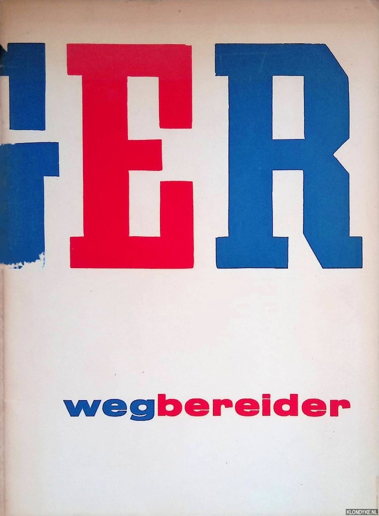 Sandberg, W. (ontwerp) - Stedelijk Museum Amsterdam: Lger: wegbereider