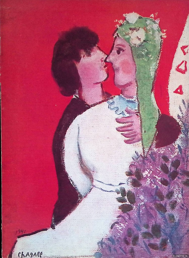 Goldstein, Chaja - Stedelijk Museum Amsterdam: Marc Chagall: werk van latere jaren = l'oeuvre des dernires annes