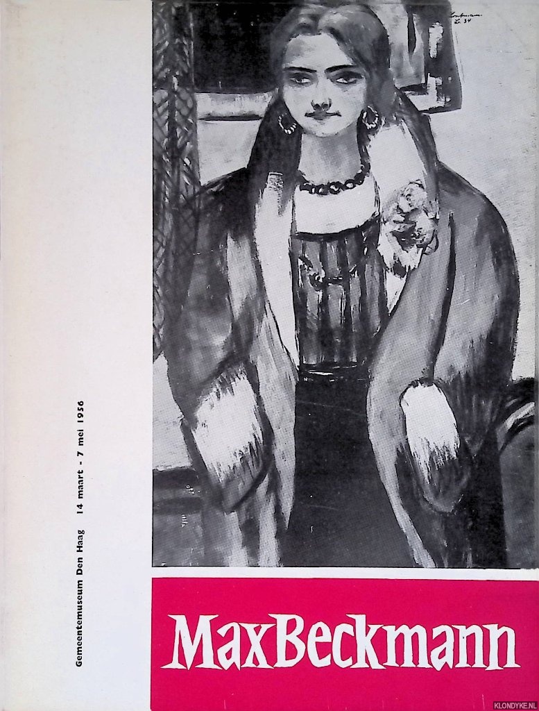 Busch, Gnter - Max Beckmann: Gemeentemuseum Den Haag 14 maart - 7 mei 1956