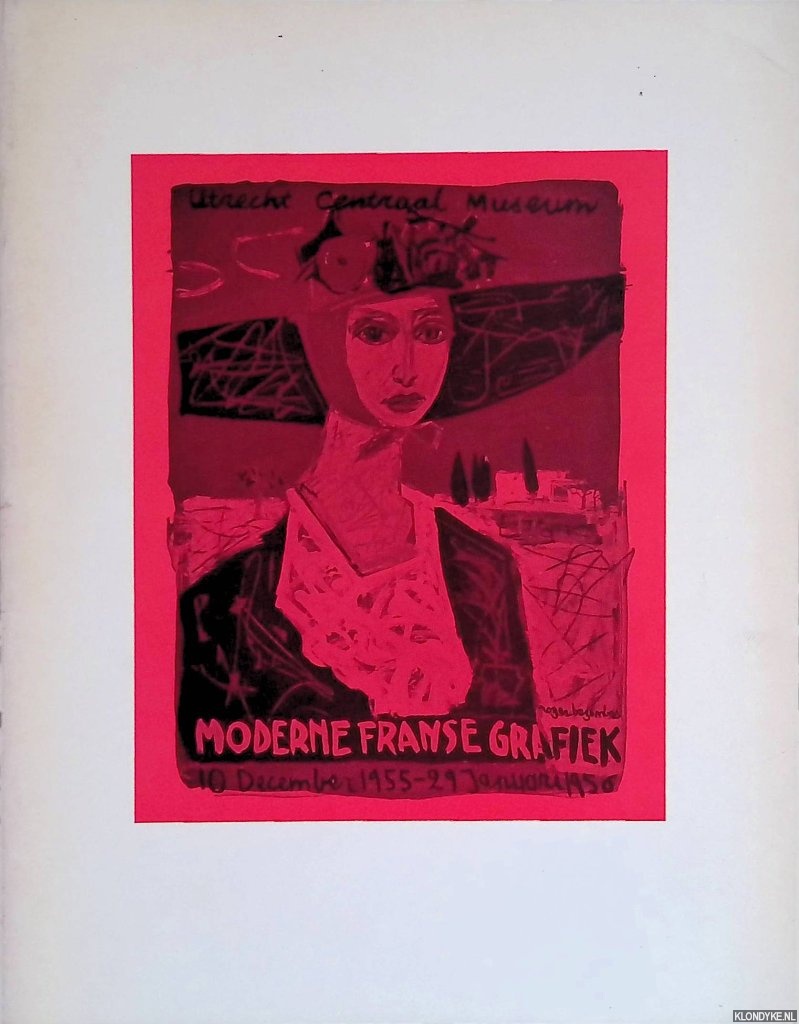 Houtzager, M. Elisabeth (ten geleide) - Moderne Franse grafiek