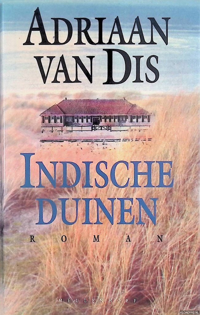 Dis, Adriaan van - Indische duinen