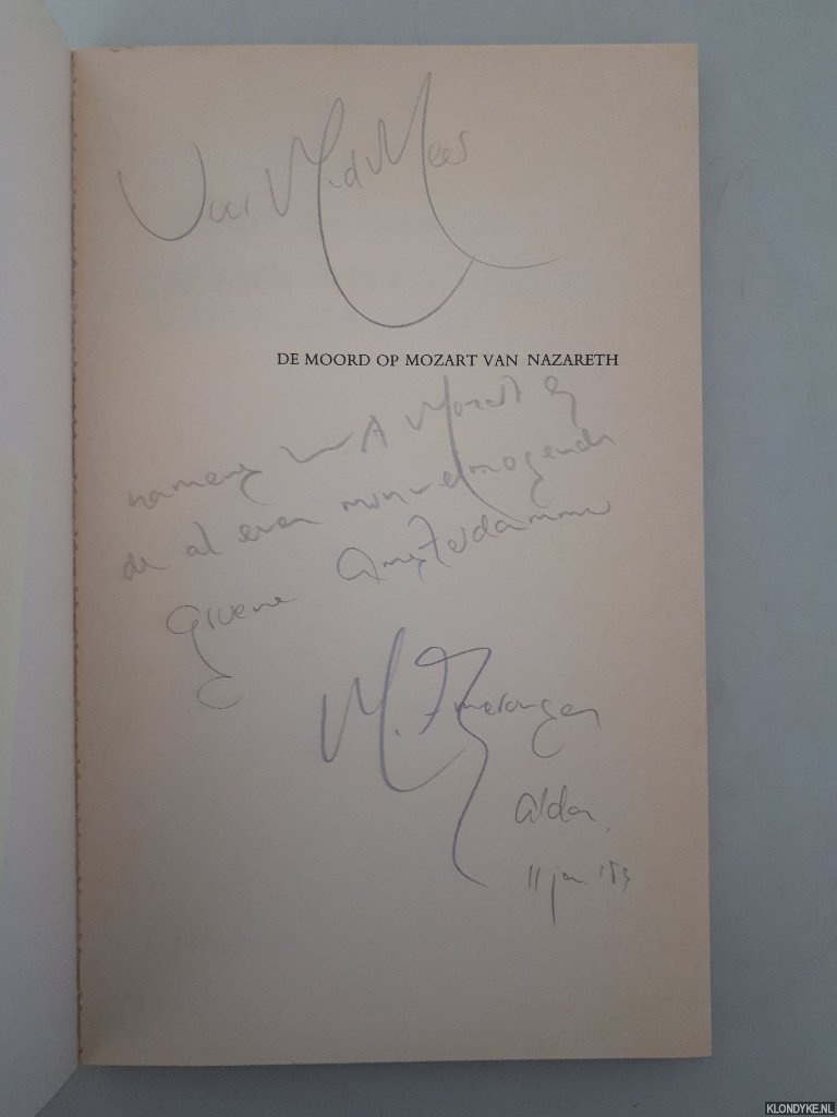 Amerongen, Martin van - De moord op Mozart van Nazareth *GESIGNEERD*