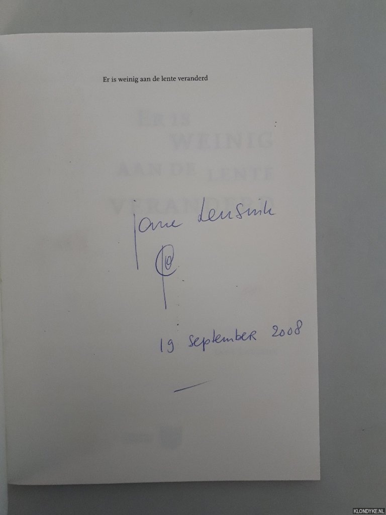 Leusink, Jane - Er is weinig aan de lente veranderd *GESIGNEERD*