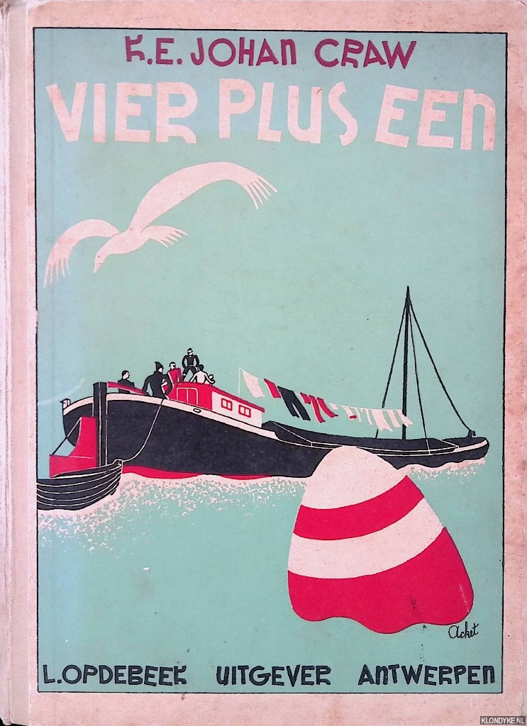 Craw, K.E. Johan & Dsir Acket (penteekeningen van) - Vier plus een