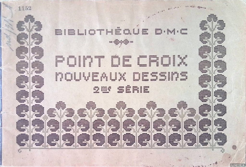 Dillmont, Therese de - Bibliotheque DMC Point de Croix: nouveaux dessins - 2me srie