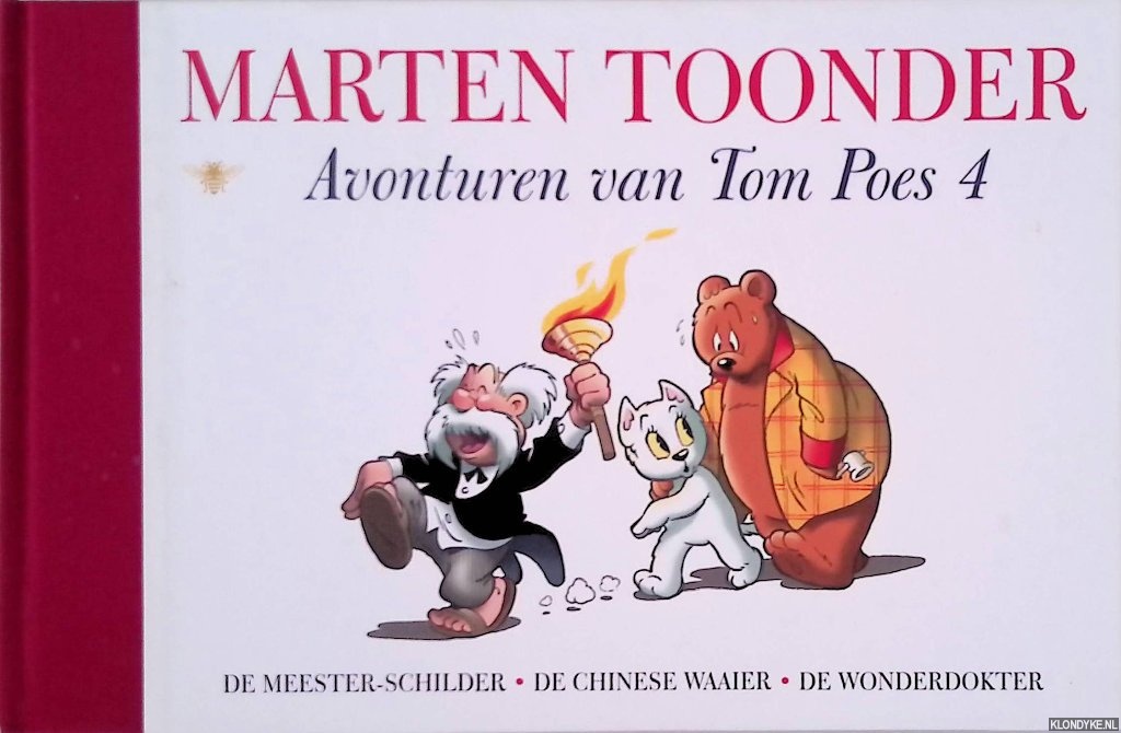 Toonder, Marten - Avonturen van Tom Poes 4: De meester-schilder; De Chinese waaier; De wonderdokter