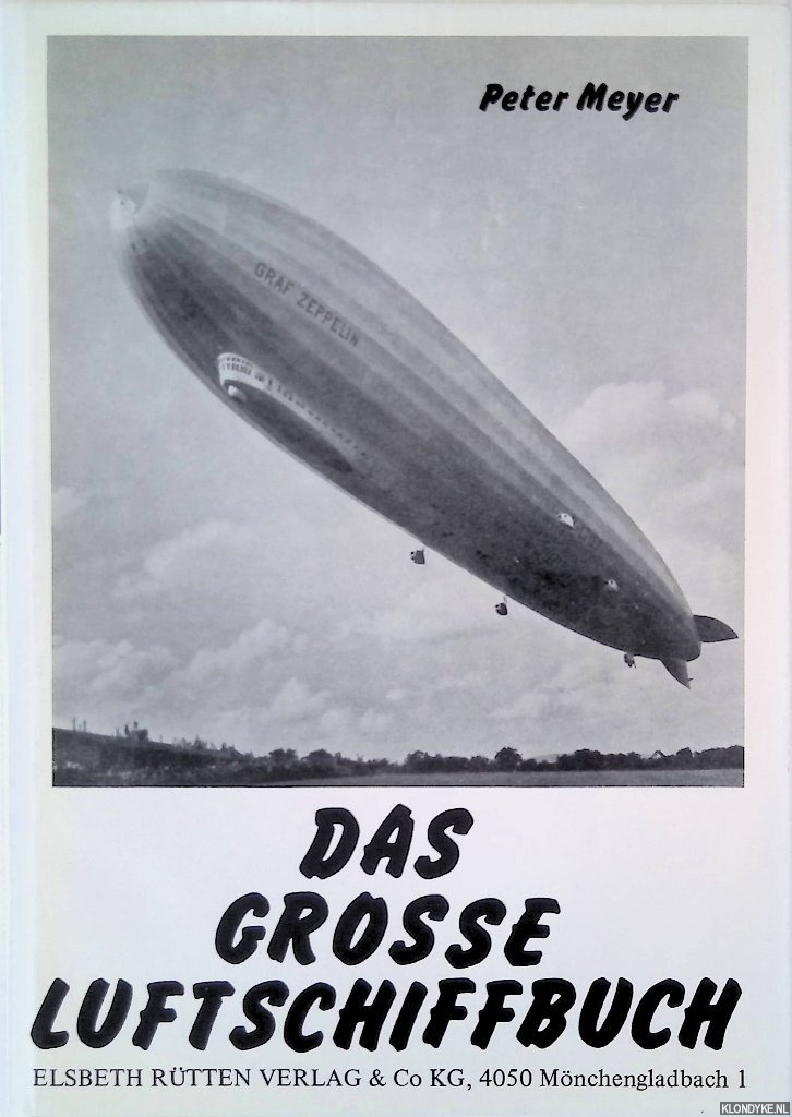 Meyer, Peter - Das grosse Luftschiffbuch