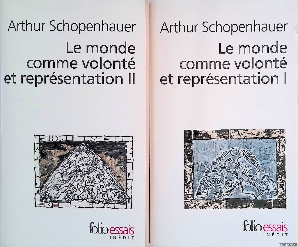 Schopenhauer, Arthur - Le monde comme volont et reprsentation (2 volumes)
