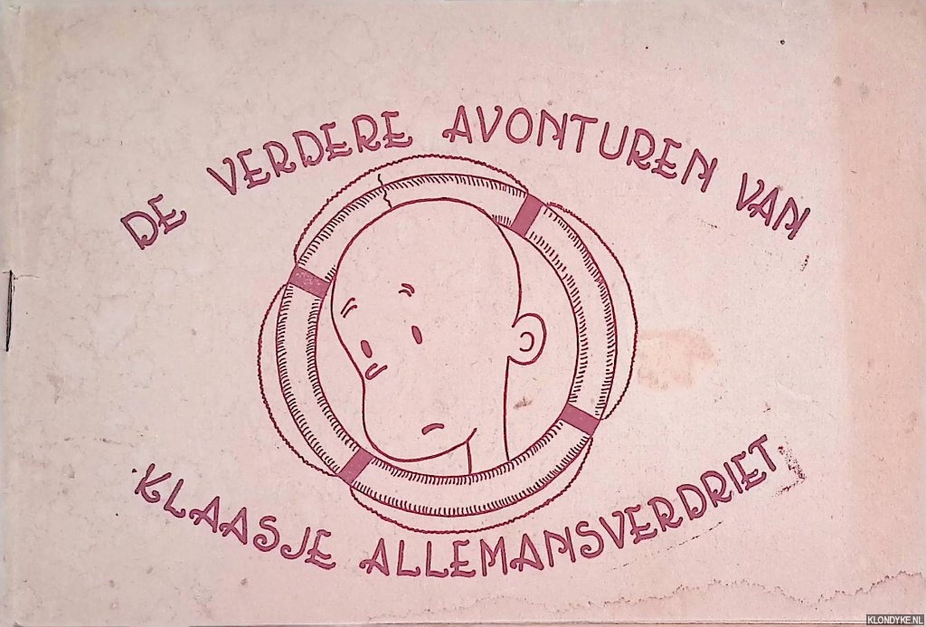 Klei Jr, J.A. ten - De verdere Avonturen van Klaasje Allemansverdriet