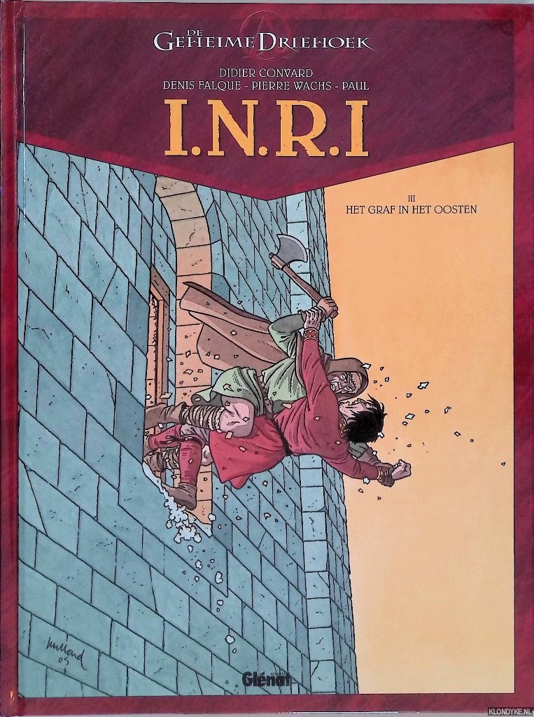 Convard, Didier - De geheime driehoek I.N.R.I. III: Het graf in het oosten