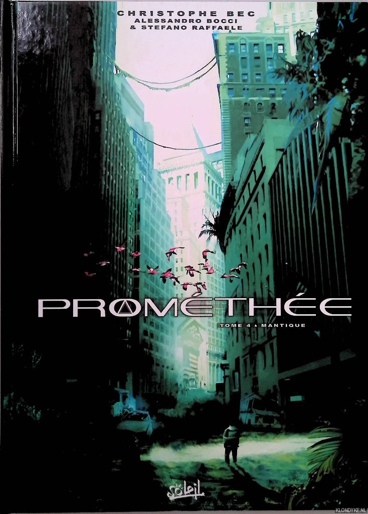 Bec, Christophe & Alessandro Bocci & Stefano Raffaele - Promthe: tome 4: Mantique