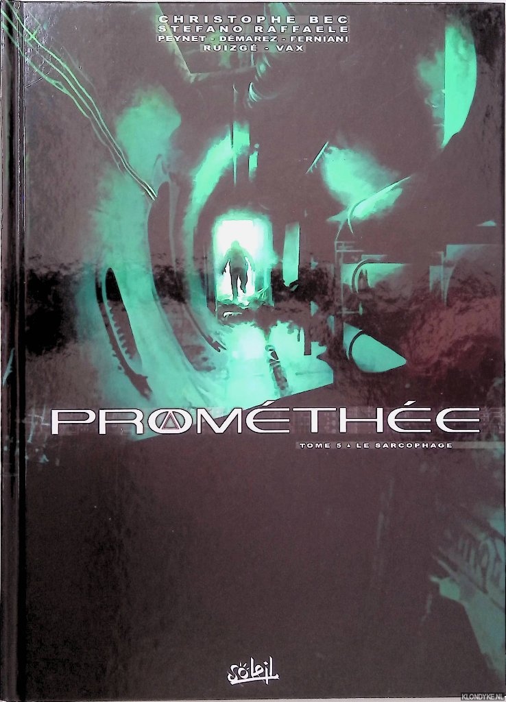 Bec, Christophe & Stefano Raffaele - Promthe: tome 5: Le sarcophage