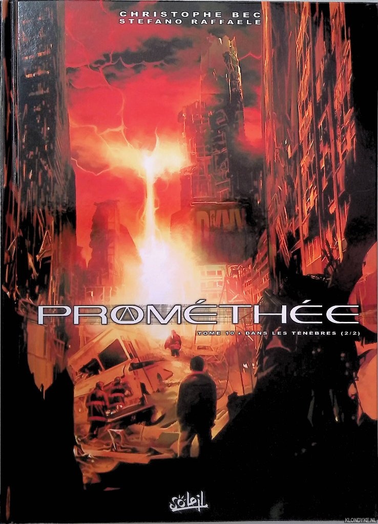 Bec, Christophe & Stefano Raffaele - Promthe: tome 10: Dans les tnbres (2/2)