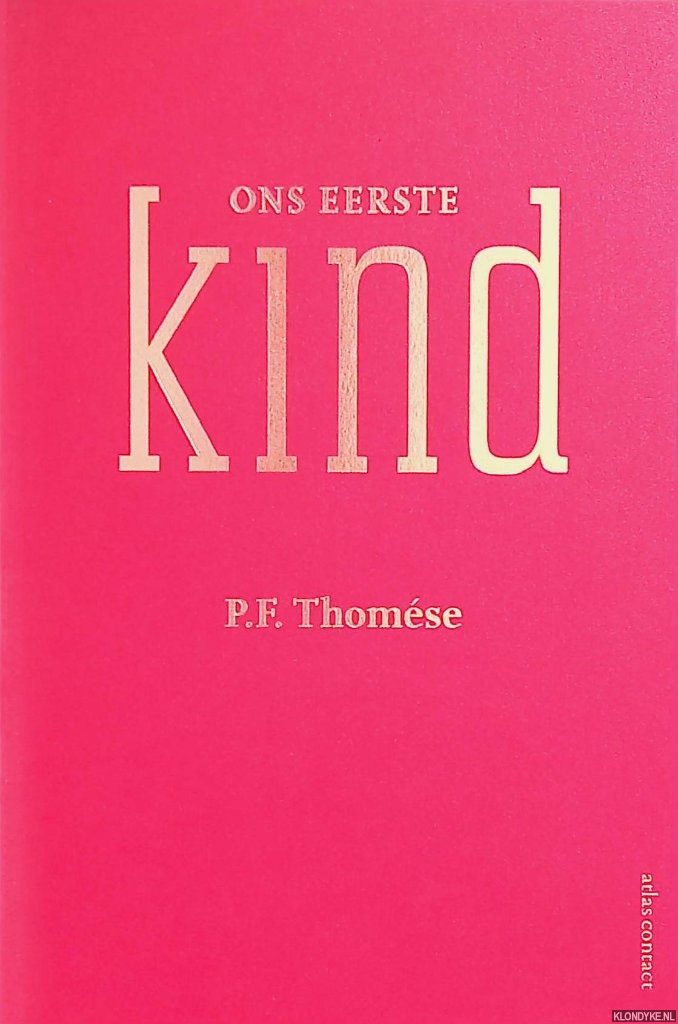 Thomse, P.F. - Ons eerste kind
