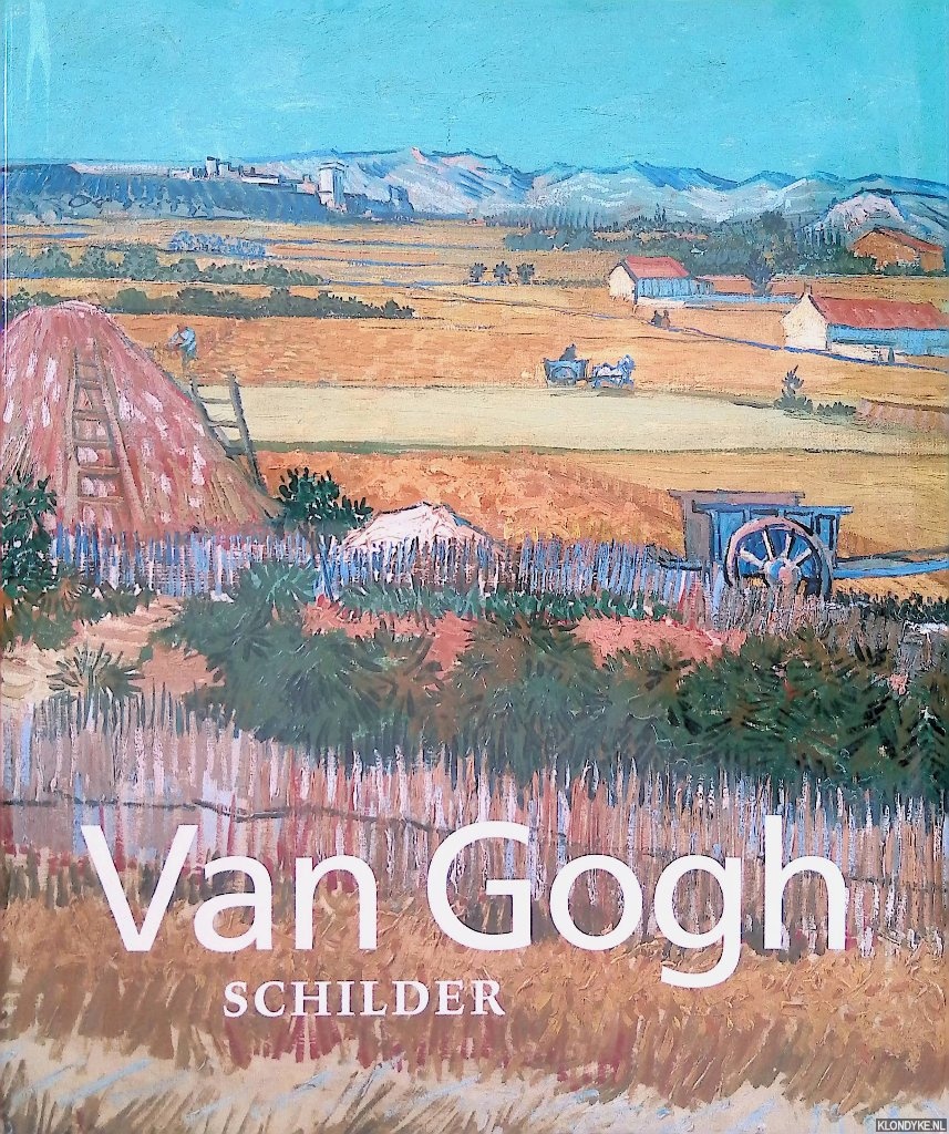Thomson, Belinda - Van Gogh, schilder: de meesterwerken