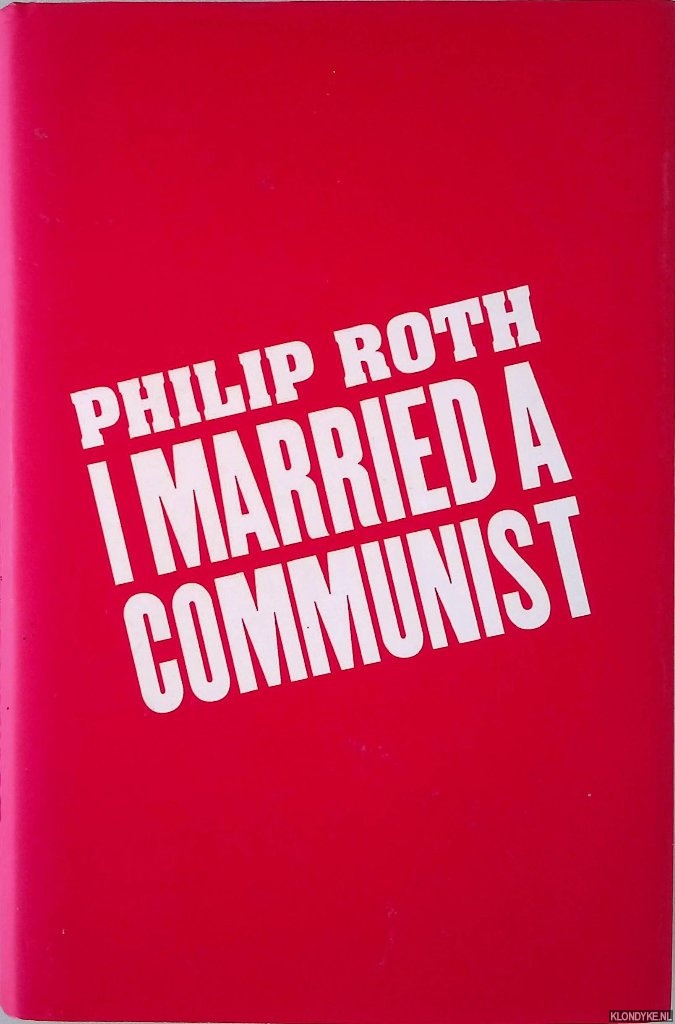 Roth, Philip - I Married a Communist