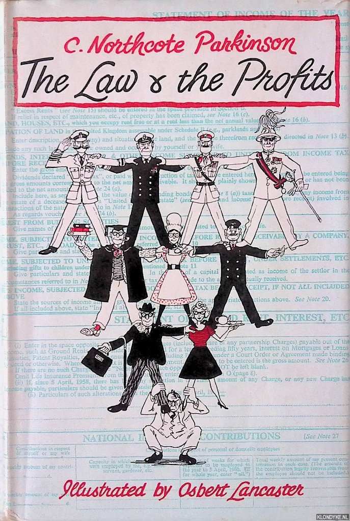 Northcote Parkinson, C. & Osbert Lancaster (illustrations) - The Law and the Profits