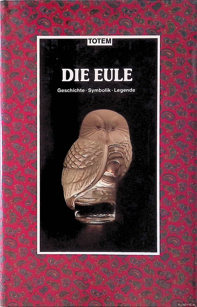 Cenzato, Elena & Fabio Santopietro - Die Eule: Geschichte, Symbolik, Legende