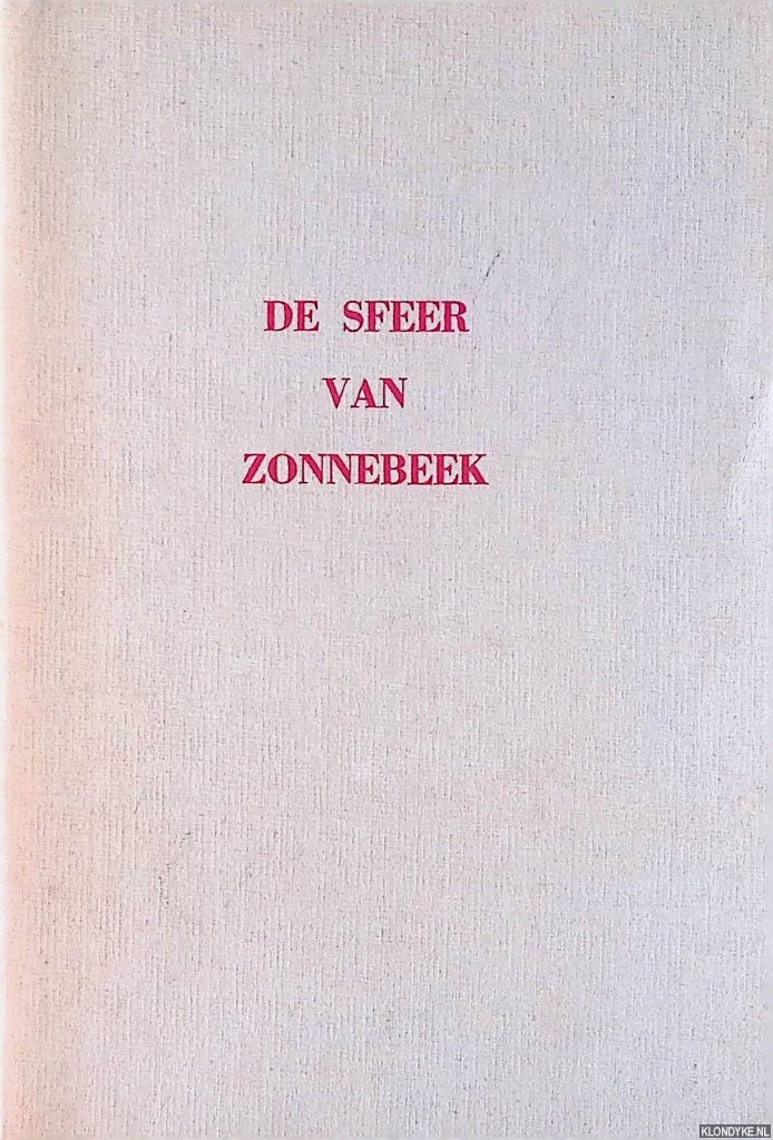 Gelder, H.E. van - De sfeer van Zonnebeek