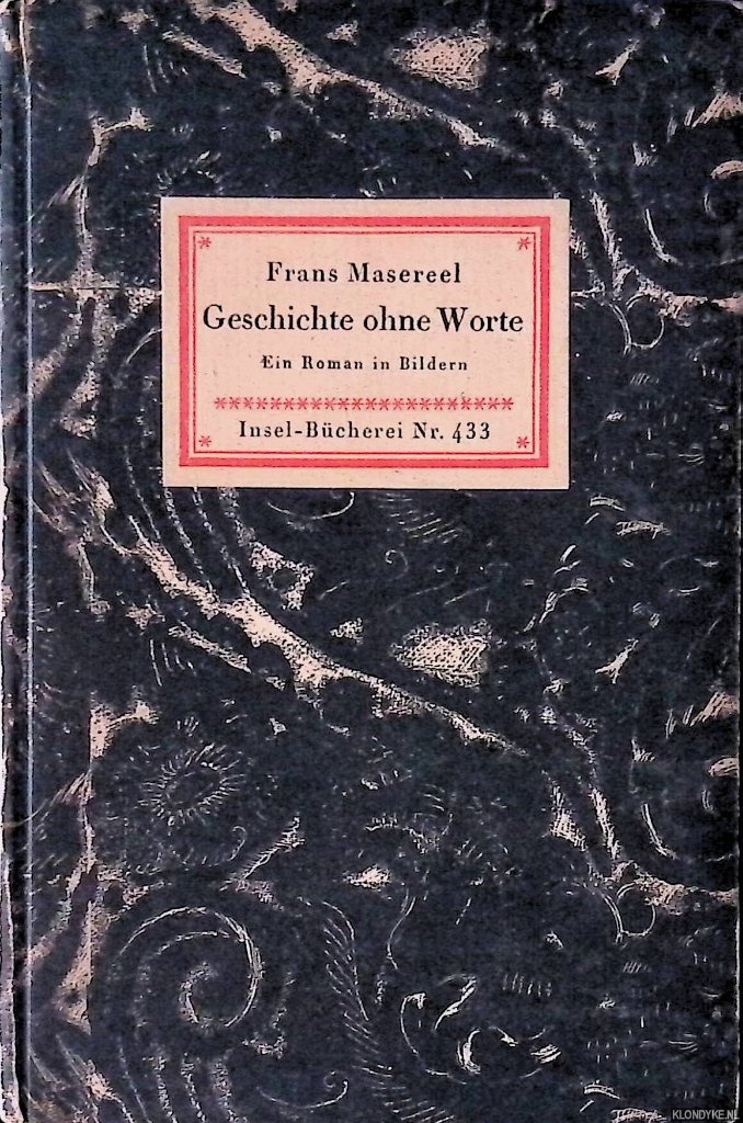 Masereel, Frans - Geschichte ohne Worte: Ein Roman in Bildern