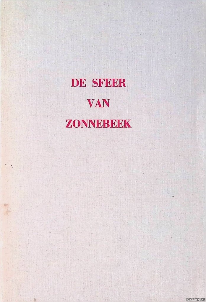 Gelder, H.E. van - De sfeer van Zonnebeek