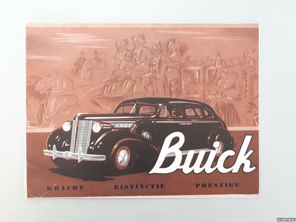 Diverse auteurs - Buick: kracht, distinctie, prestige