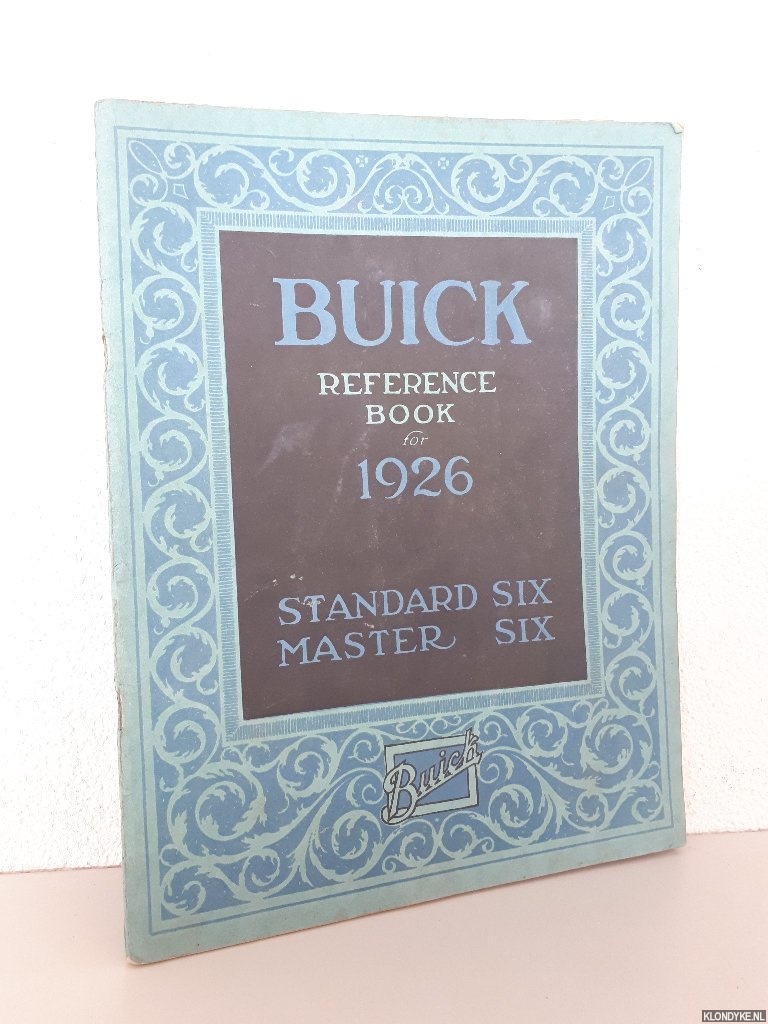 Various - Buick Reference Book for 1926: Standard Six; Master Six