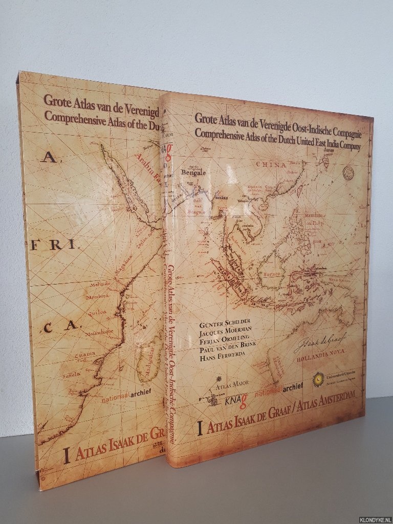 Schilder, Gnter - a.o. - Grote Atlas van de Verenigde Oost-Indische Compagnie deel I: Atlas Isaak de Graaf/Atlas Amsterdam / Comprehensive Atlas of the Dutch United East India Company Volume I: Atlas Isaak de Graaf/Atlas Amsterdam