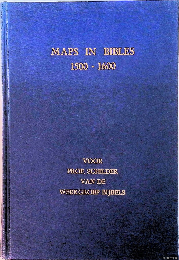 Delano-Smith, Catherine & Elizabeth Morley Ingram - Maps in Bibles 1500-1600: an illustrated catalogue