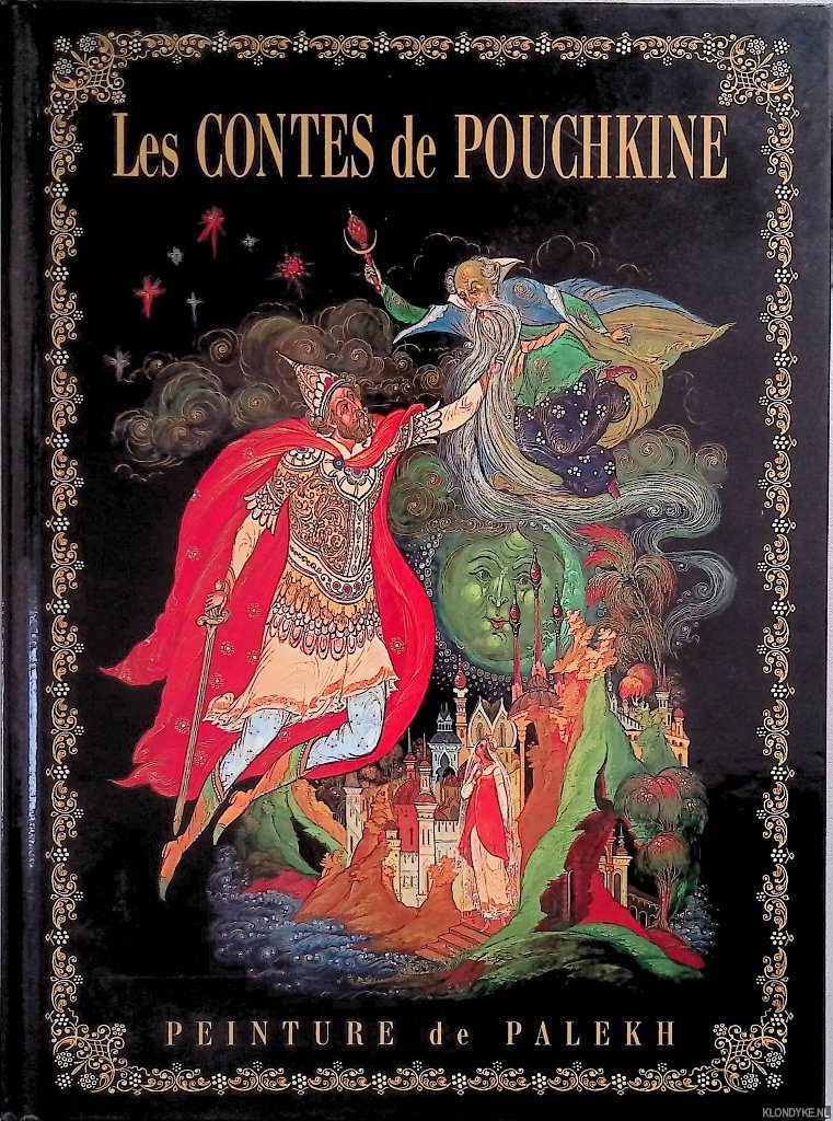 Pouchkine, A. - Les Contes de Pouchkine. Peinture de Palekh