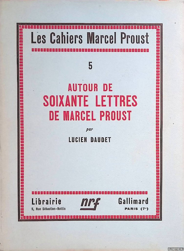 Daudet, Lucien - Autour de soixante lettres de Marcel Proust