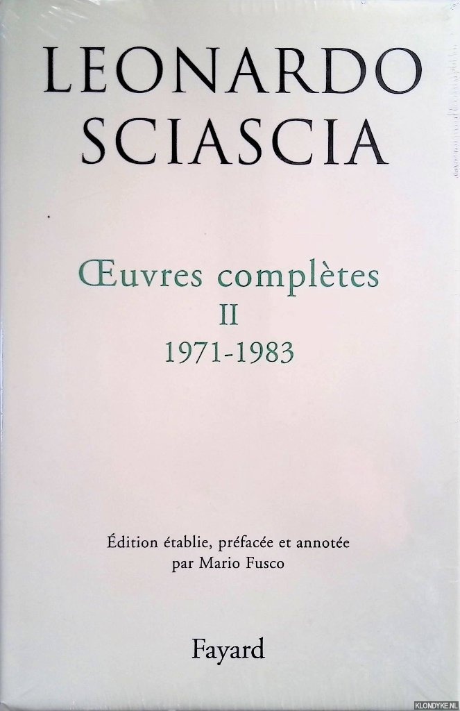 Sciascia, Leonardo - Oeuvres compltes II: 1971-1983