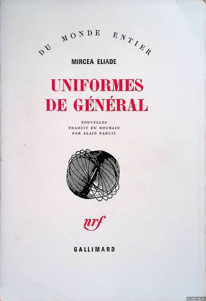 Eliade, Mircea - Uniformes de gnral