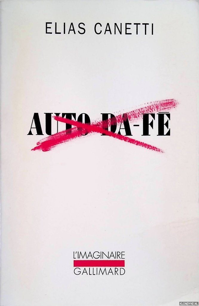 Canetti, Elias - Auto-da-f