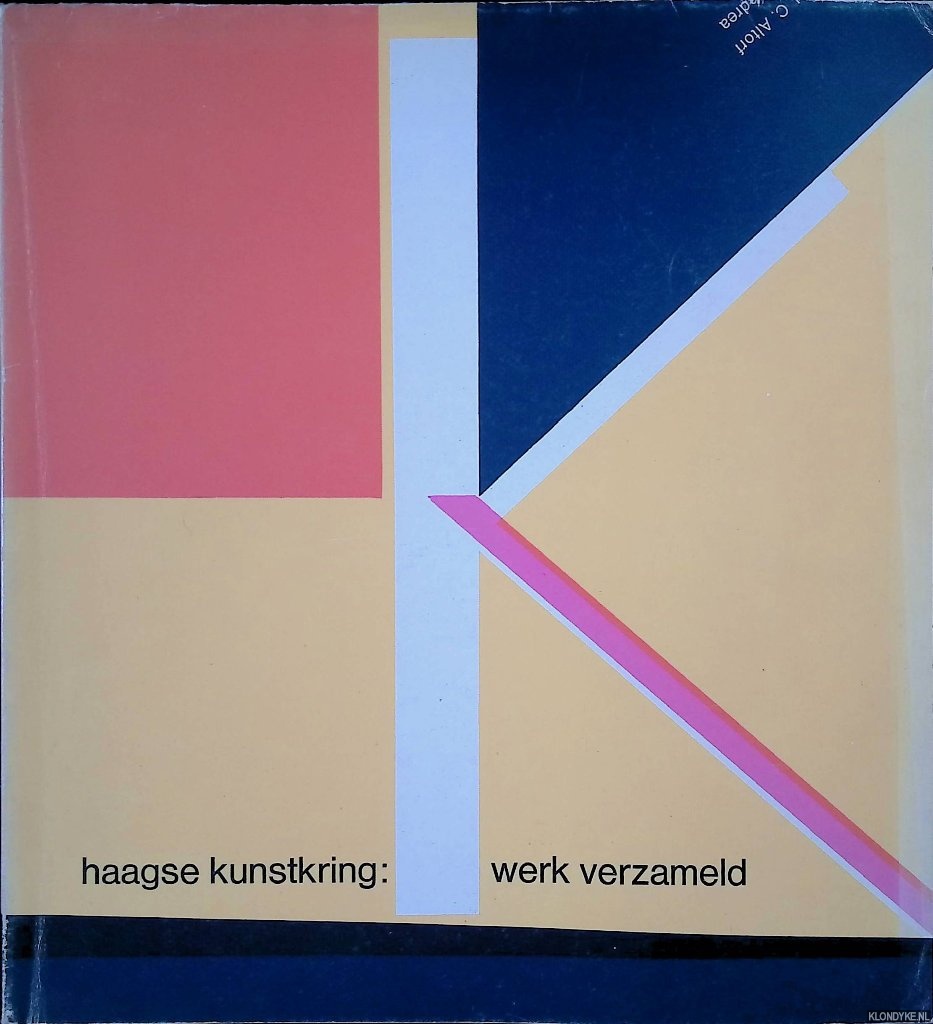 Leeuw, Ronald de - Haagse Kunstkring: Werk Verzameld