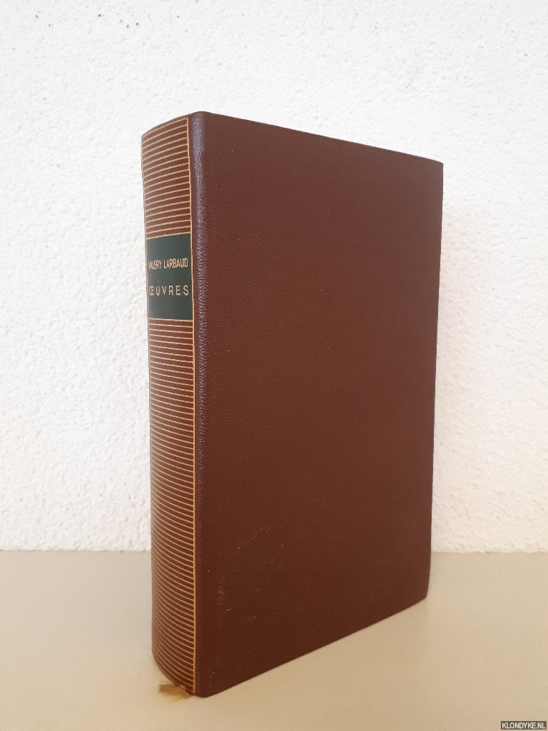 Larbaud, Valery - Oeuvres