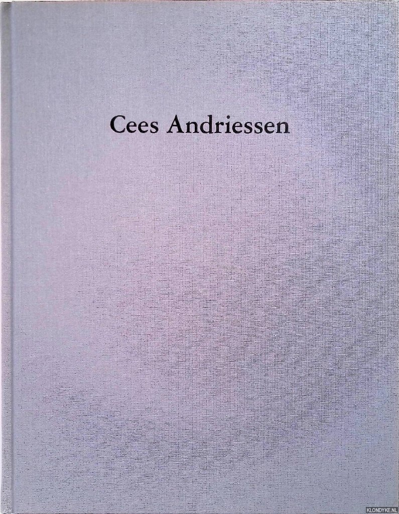 Bolten-Rempt, Jetteke & Uwe Haupenthal & Cees Andriessen - Cees Andriessen