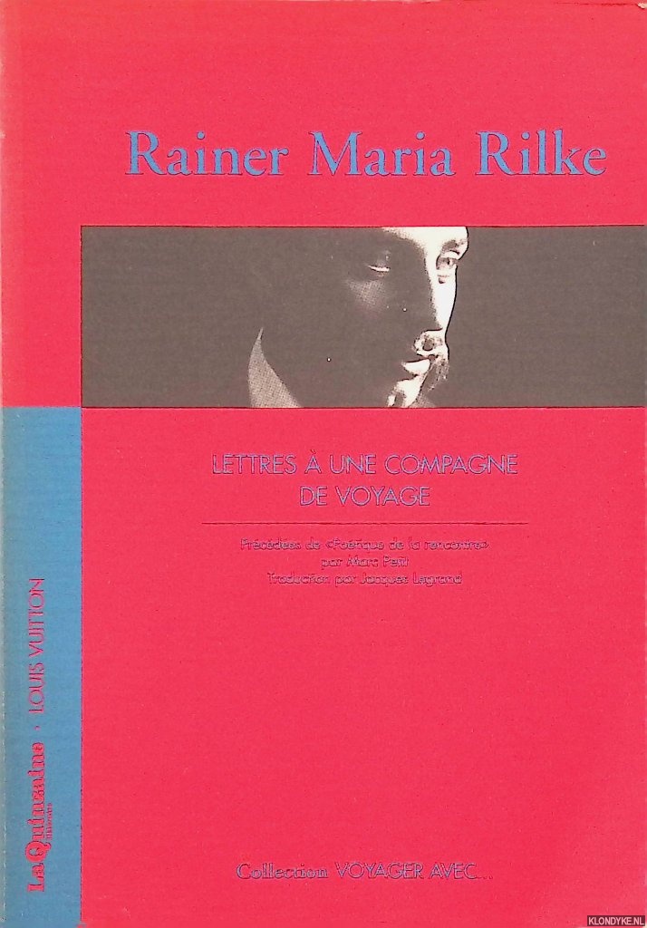 Rilke, Rainer Maria - Lettres  une compagne de voyage. Prcdes de 