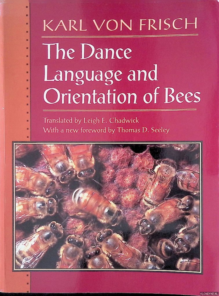 Frisch, Karl von - The Dance Language and Orientation of Bees
