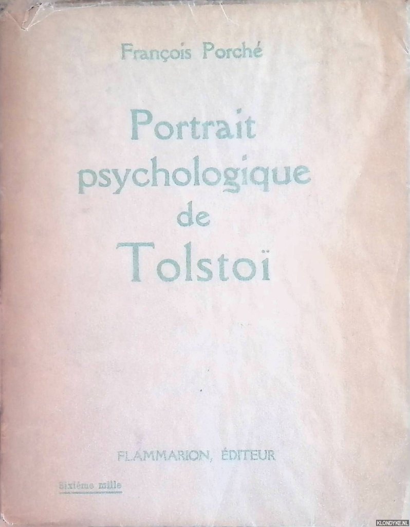 Porch, Franois - Portrait psychologique de Tolsto *SIGNED*