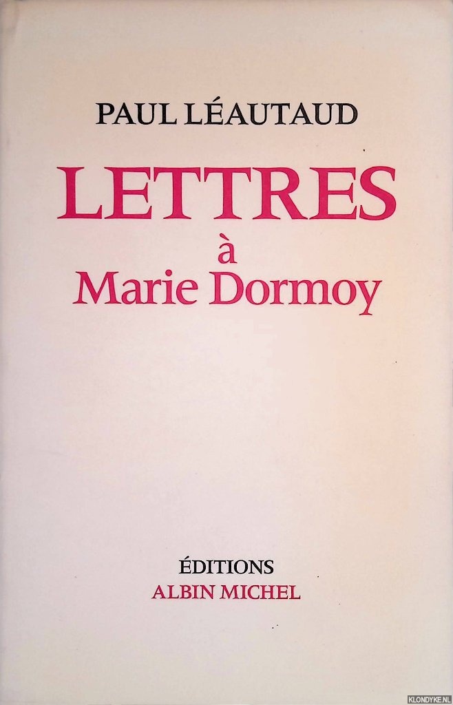 Lautaud, Paul - Lettres  Marie Dormoy