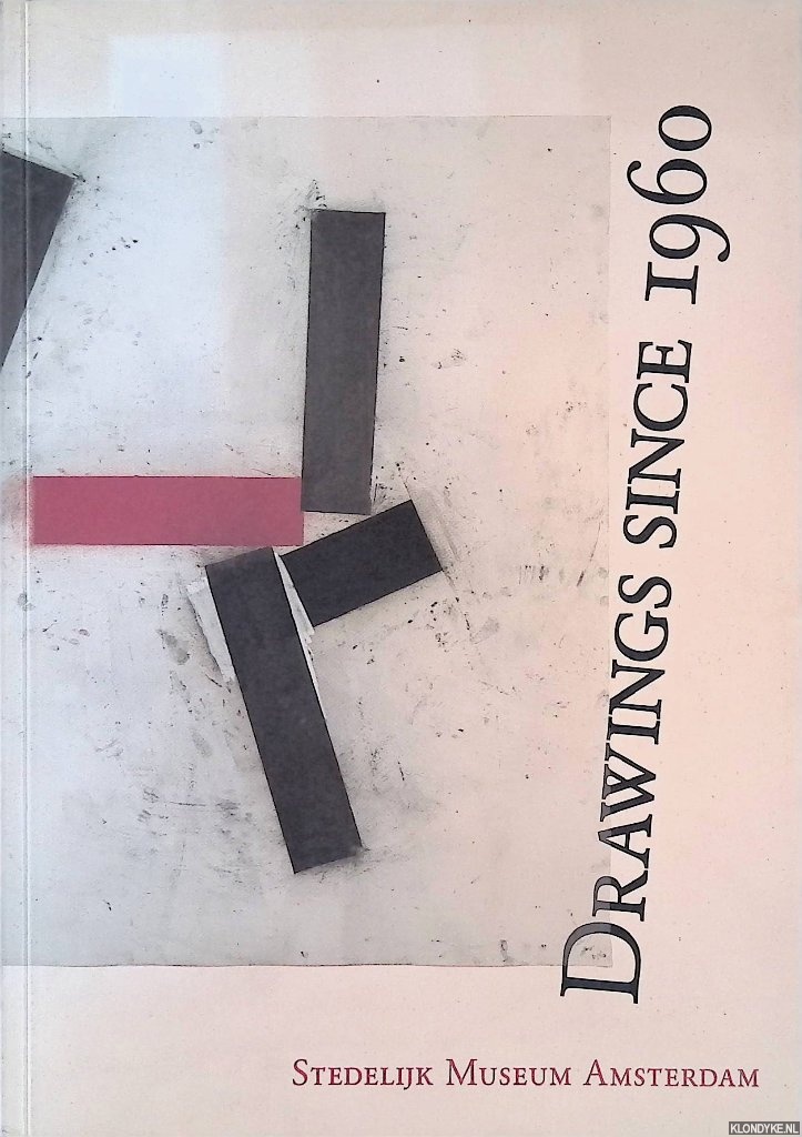 Poot, Jurrie - and others - Stedelijk Museum Amsterdam: Drawings since 1960