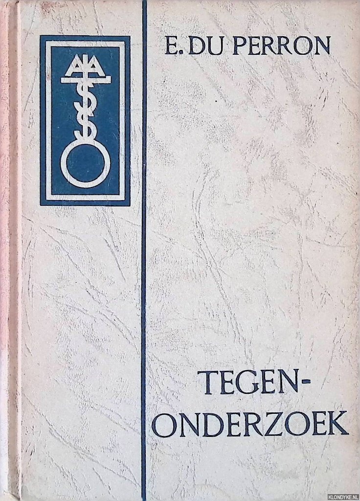 Perron, E. du - Tegenonderzoek (Cahiers van een Lezer) ***