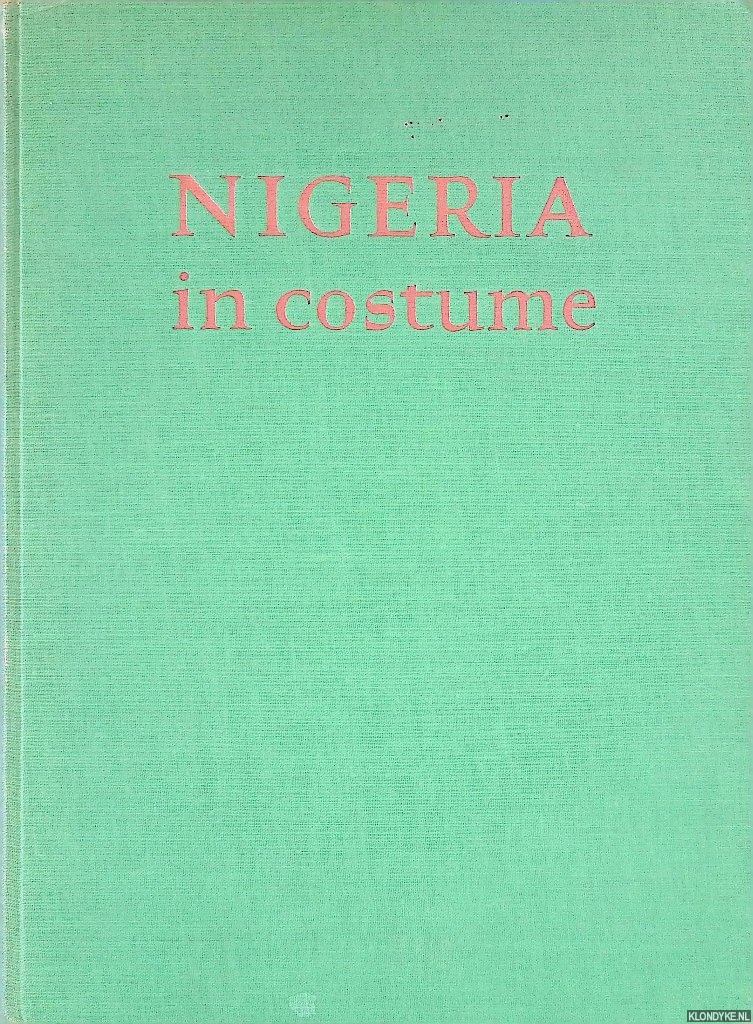 Balewa, Abubakar Tafawa (foreword) - Nigeria in Costume