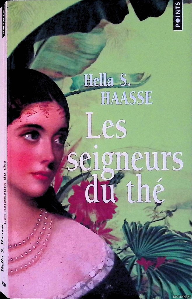 Haasse, Hella S. - Les seigneurs du th