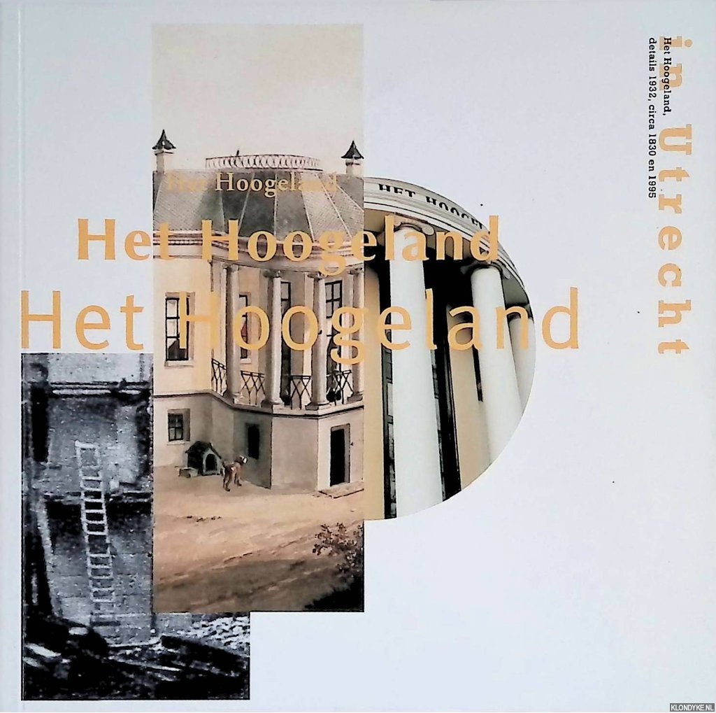 Veenland-Heineman, Karen - Het Hoogeland in Utrecht