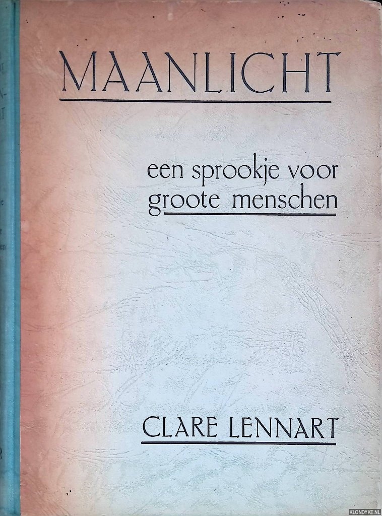Lennart, Clare - Maanlicht, een sprookje voor groote menschen