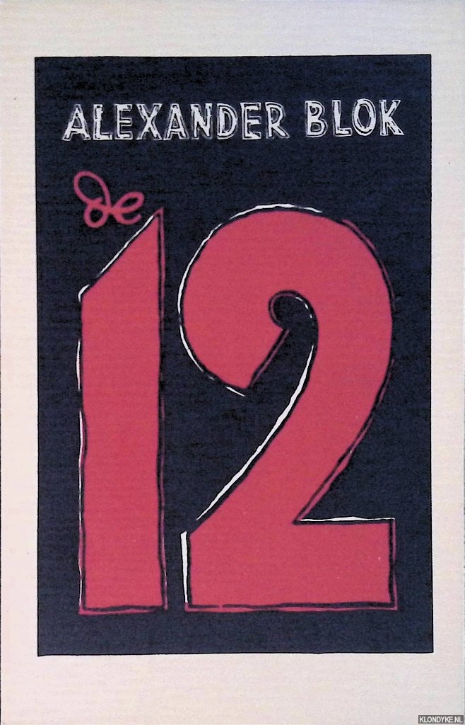 Blok, Alexander - De 12