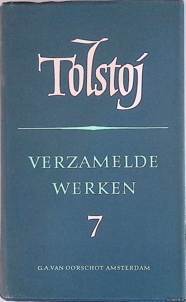 Verzamelde werken 7:Toneelwerken - Tolstoj, L.N.