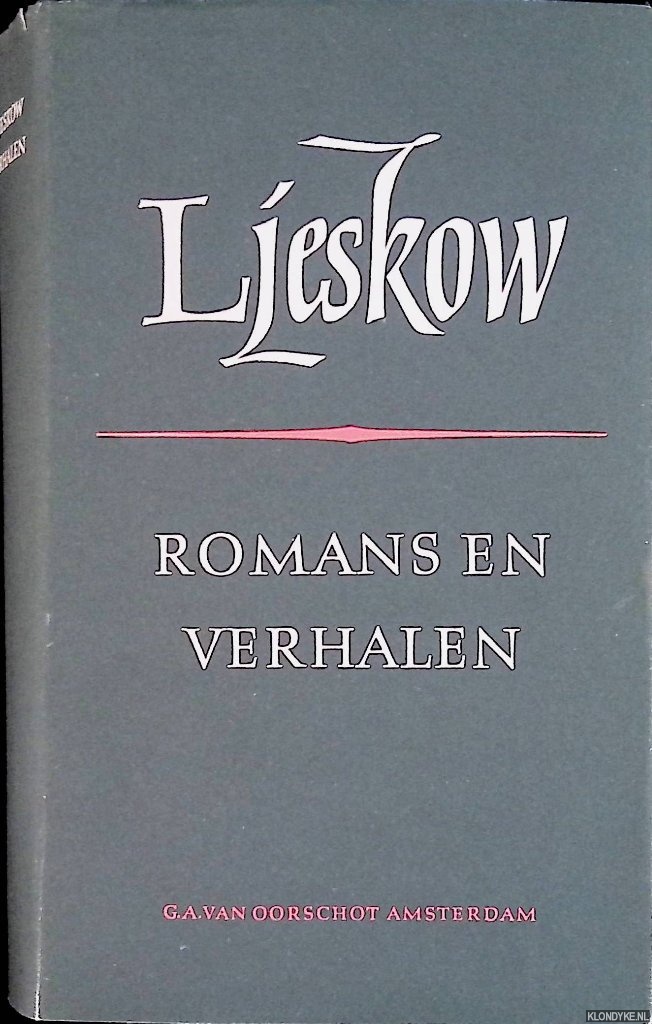 Romans en verhalen - Ljeskow, N.S.
